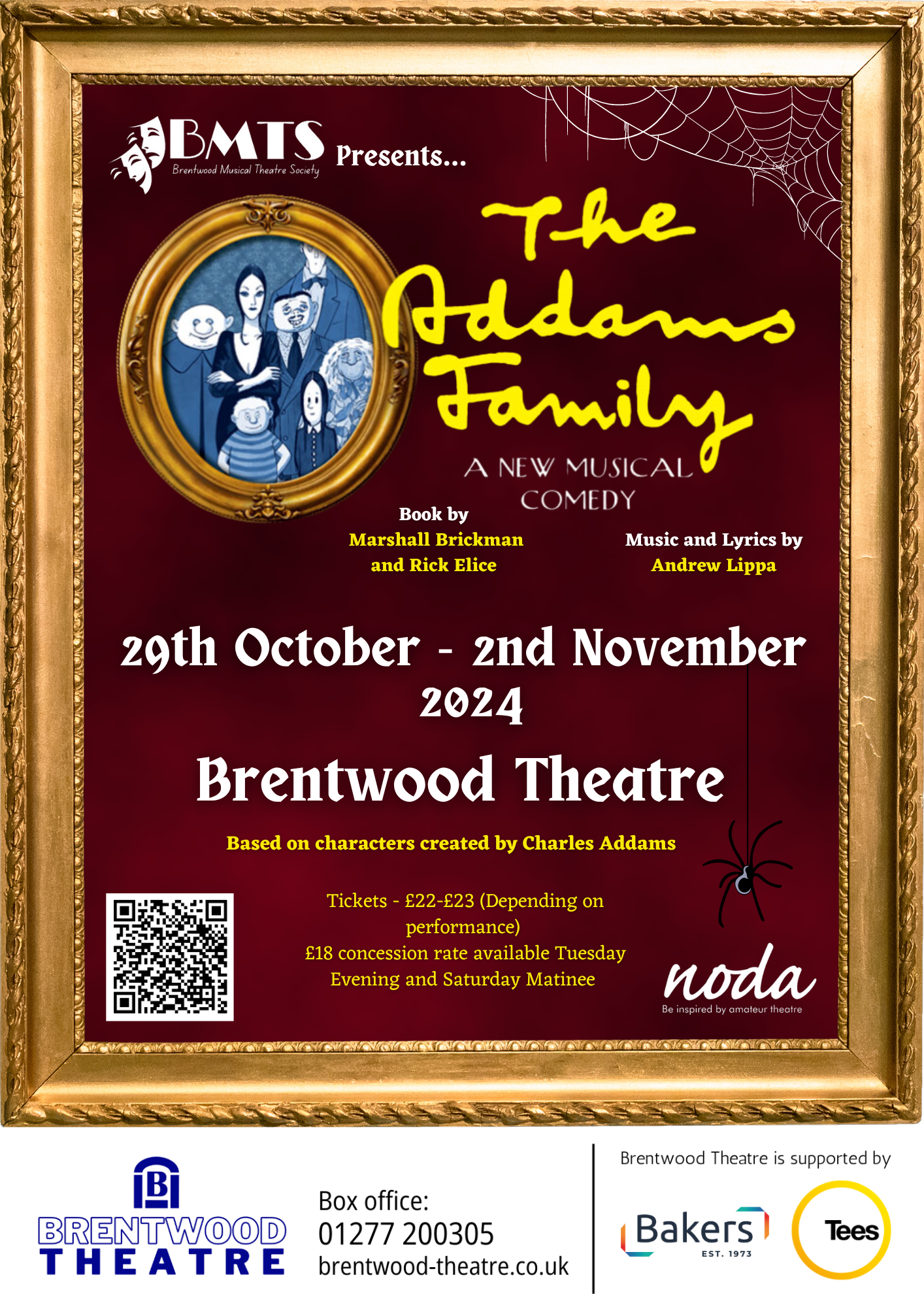 The image is a promotional poster for The Addams Family: A New Musical Comedy presented by Brentwood Musical Theatre Society (BMTS). The key details include:  Event Title: "The Addams Family: A New Musical Comedy" (displayed in large, yellow text in a quirky font). Dates: The show runs from 29th October to 2nd November 2024. Location: Brentwood Theatre. Credits: Book by: Marshall Brickman and Rick Elice. Music and Lyrics by: Andrew Lippa. Based on characters created by Charles Addams.