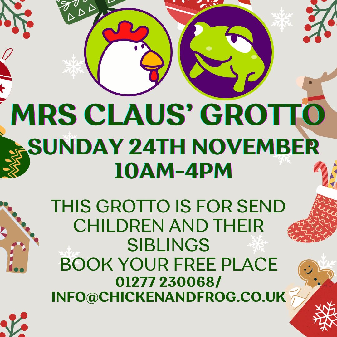 Image for Mrs Claus' Grotto at Chicken & Frog Bookshop Sunday 24th November 10am - 4pm.  THIS GROTTO IS FOR SEND CHILDREN AND THEIR SIBLINGS.  BOOK YOUR FREE PLACE 01277 230068 / info@chickenandfrog.co.uk