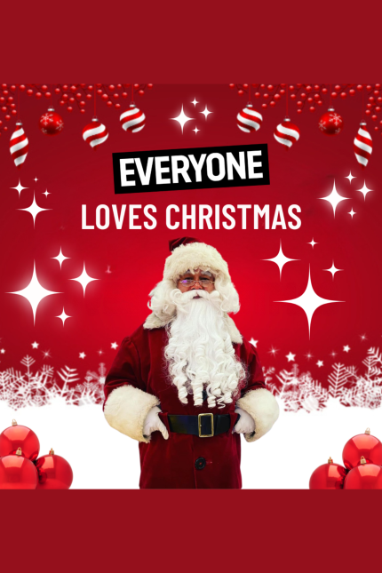 Festive Christmas-themed image featuring Santa Claus standing with hands on his belt. The background is bright red with hanging ornaments and snowflakes, along with white sparkling stars scattered throughout. The text 'EVERYONE LOVES CHRISTMAS' is prominently displayed above Santa in bold white letters, with 'EVERYONE' highlighted on a black background. Red Christmas baubles are placed at the bottom corners of the image.