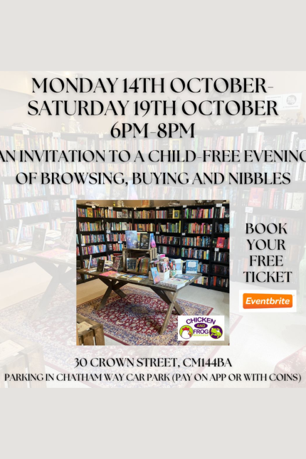 The image is a poster advertising a child-free evening event at a book shop. The main text reads:  "Monday 14th October - Saturday 19th October, 6 PM - 8 PM. An invitation to a child-free evening of browsing, buying and nibbles."  Below this text is a photo of a cosy bookstore interior, with shelves of books, a wooden table displaying books, and a Persian-style rug on the floor. There is a logo at the bottom right corner for "Chicken and Frog Bookshop" with a cartoon frog and chicken.