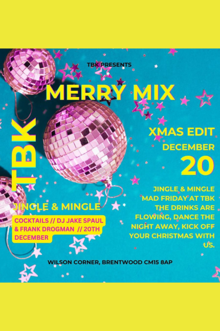 Flyer for TBK's 'Merry Mix' event, a Christmas-themed party. The background is a bright teal with pink and silver disco balls and star confetti scattered across it. Bold yellow and white text reads 'TBK PRESENTS MERRY MIX XMAS EDIT' at the top. The event date, 'December 20,' is highlighted in large text on the right. Below, details mention a 'Jingle & Mingle' event with cocktails, featuring DJs Jake Spaul and Frank Drogman. The flyer also invites attendees to 'Mad Friday at TBK,' encouraging them to dance