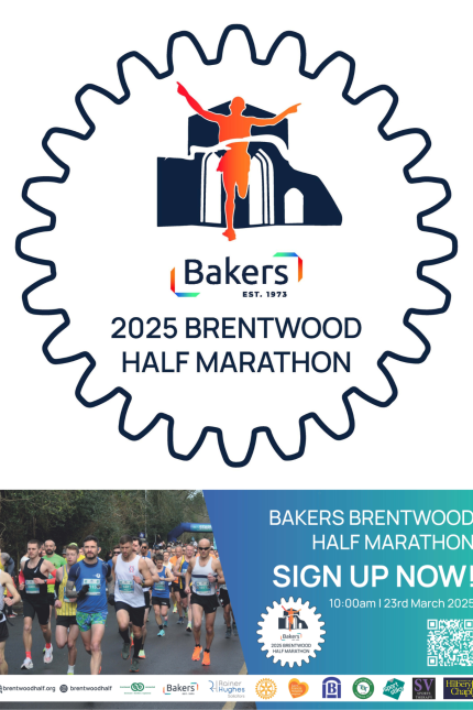 Image promoting the Bakers Brentwood Half Marathon 2025, taking place on Sunday 23 March and including the logos for Brentwood Connected, Baker Labels, Rainer Hughes, Rotary International, Saint Francis Hospice, Brentwood Theatre, Brentwood Running Club, Sport Stiks, SV Sports Therapy and Hilbery Chaplin