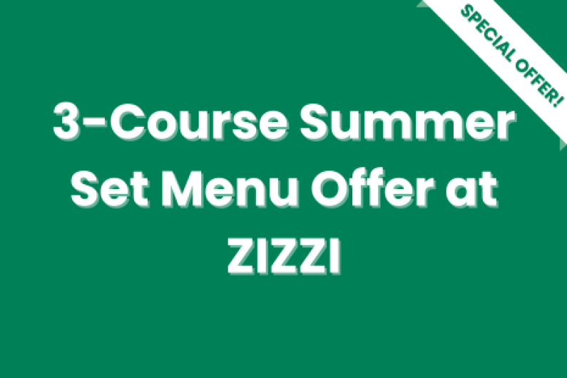 White text on green background with a white 'SPECIAL OFFER!' banner with green text on the right corner of the image.  Text in the centre reads '3-Course Summer Set Menu Offer at ZIZZI'