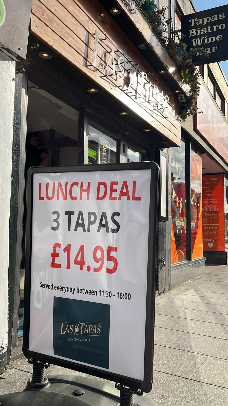 Board outside Las Tapas in Brentwood, reading 'LUNCH DEAL  3 TAPAS  £14.95  Served every day between 11:30 - 16:00   [LAS TAPAS LOGO]