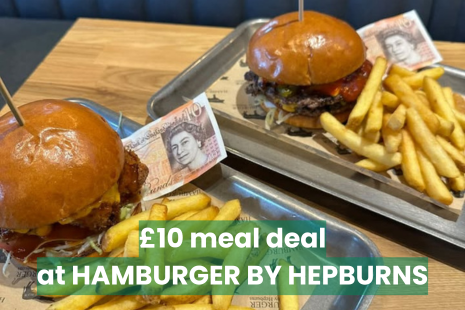 Image promoting a special offer from Hamburger by Hepburns, showing an image of two burgers with fries and a £10 with each.