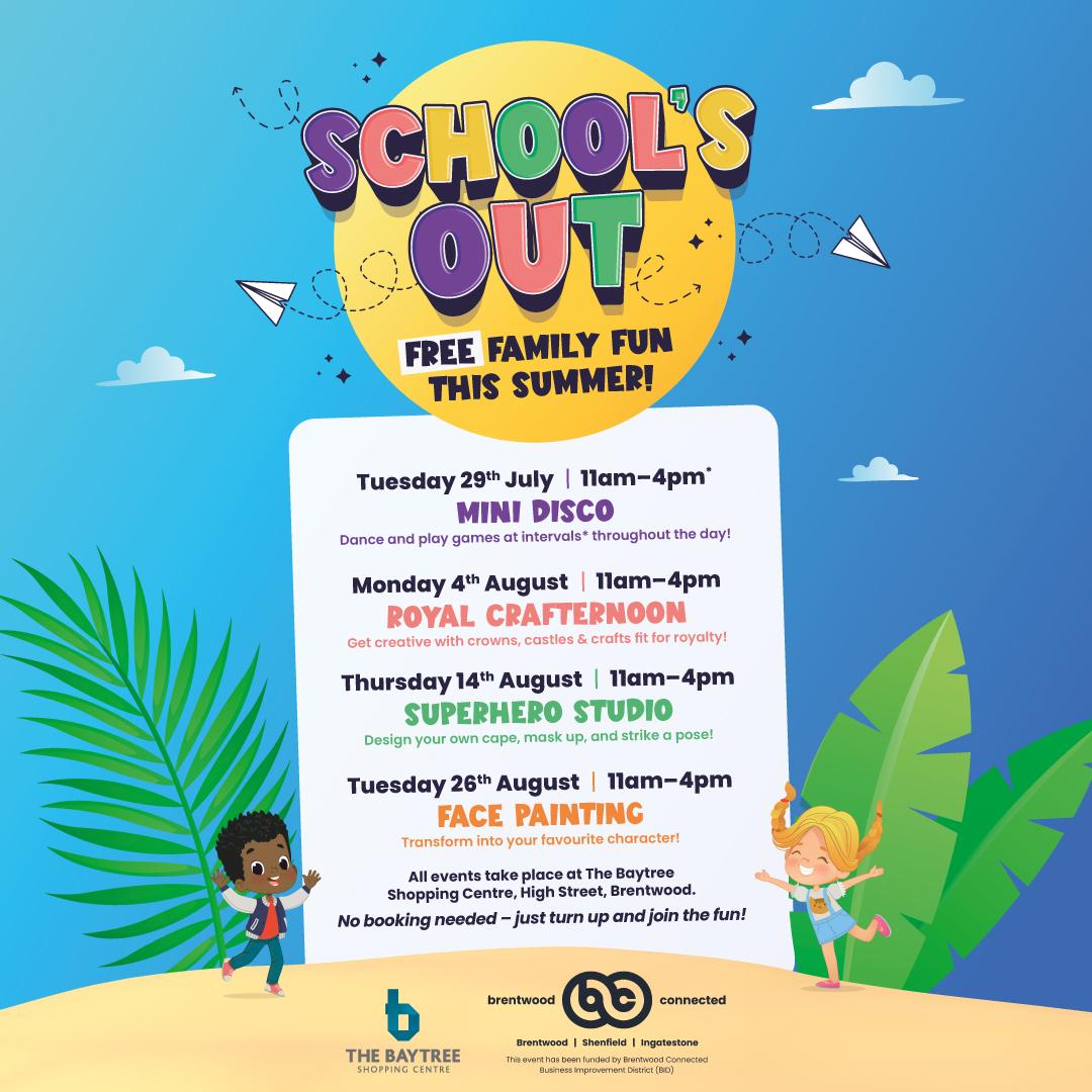 Image promoting the School's Out events at The Baytree Shopping Centre in July & August 2025.